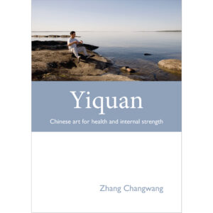 Yiquan: Chinese art for health and internal strength